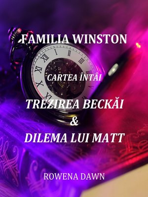 cover image of Familia Winston Cartea Întâi Trezirea Beckăi & Dilema Lui Matt